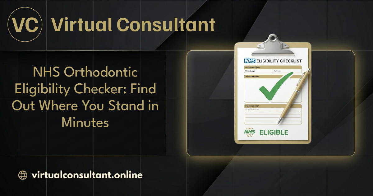 NHS Orthodontic Eligibility Checker: Find Out Where You Stand in Minutes